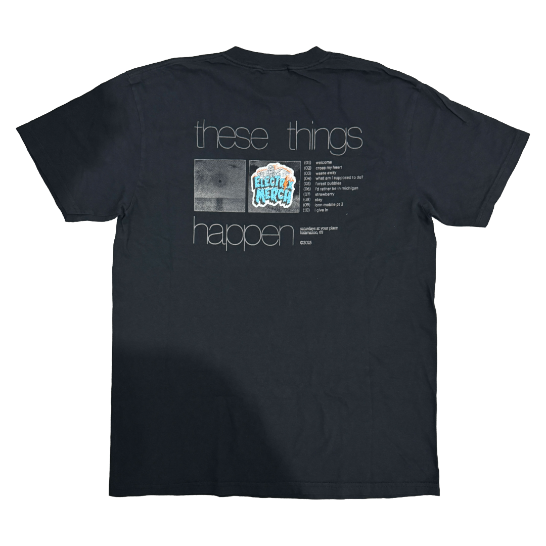 SATURDAYS AT YOUR PLACE - These Things Happen